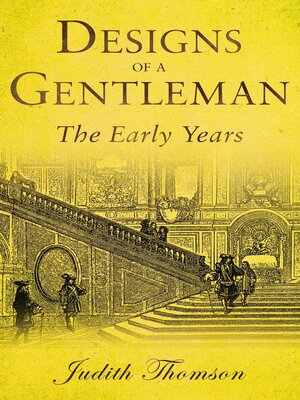 cover image of Designs of a Gentleman--The Early Years